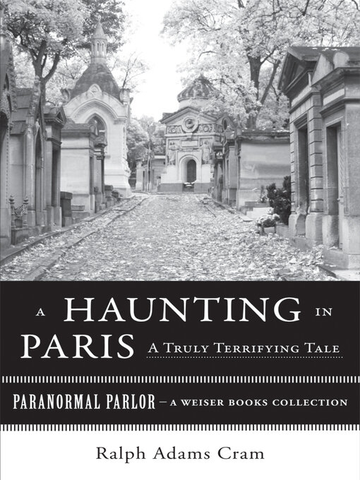 Title details for A Haunting in Paris by Ralph Adams Cram - Available